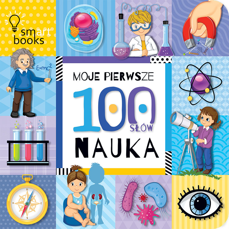 MOJE PIERWSZE 100 SŁ&Oacute;W NAUKA